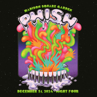 Phish - Dec. 31, 2024 | Madison Square Garden, New York, NY