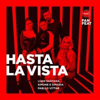 Luan Santana, Simone & Simaria & Pabllo Vittar - Hasta La Vista