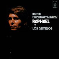 Raphael - Recital Hispanoamericano