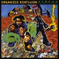 Organized Konfusion - Stress: The Extinction Agenda