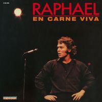 Raphael - En Carne Viva