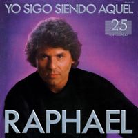 Raphael - Yo Sigo Siendo Aquel