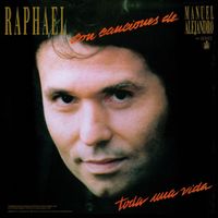 Raphael - Toda Una Vida