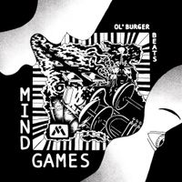 Ol' Burger Beats - Mind Games