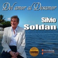Silvio Sold&aacute;n - Del amor al Desamor