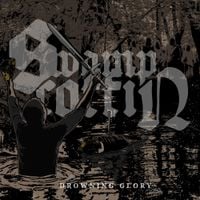 Swamp Coffin - Drowning Glory