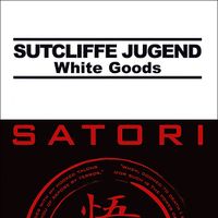 Sutcliffe Jugend / Satori - Japan Tour 2007