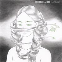 Erik Friedlander - Artemisia