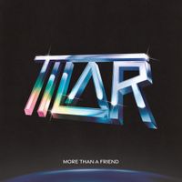 TILAR - More Than A Friend