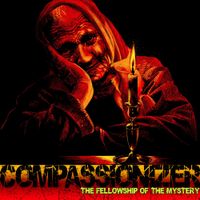 Compassionizer - The Fellowship of the Mystery