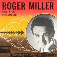 Roger Miller - Chug-a-Lug