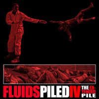 Fluids - Piled IV: The Extended Pile