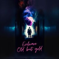 Evilwave - Old But Gold