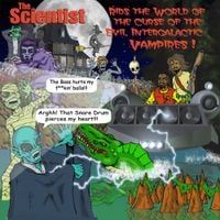 Scientist - Rids The World Of The Curse Of The Evil Intergalactic Vampires!