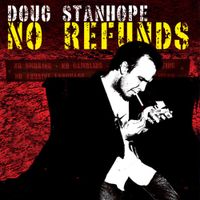 Doug Stanhope - No Refunds