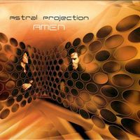 Astral Projection - Amen