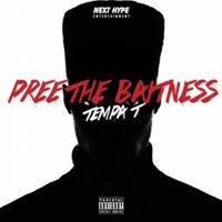 Tempa T - Pree The Baitness