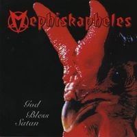 Mephiskapheles - God Bless Satan