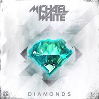 Michael White - Diamonds