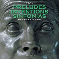 Mahan Esfahani - Bach: Preludes; Inventions; Sinfonias