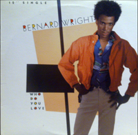 Bernard Wright - Who Do You Love