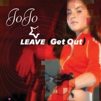JoJo - Leave (Get Out)