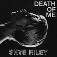 Skye Riley - Death of Me (performed by Naomi Scott)
