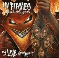 In Flames - Used & Abused In Live We Trust
