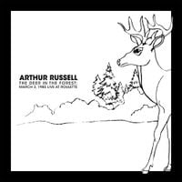 Arthur Russell - The Deer in The Forest: March 2, 1985 Live at Roulette