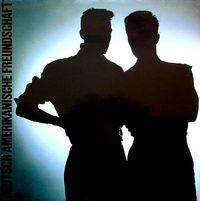 Deutsch Amerikanische Freundschaft - F&uuml;r immer