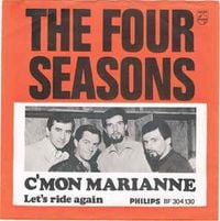 The Four Seasons - C'mon Marianne