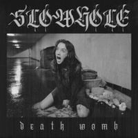 Slowhole - Slowhole