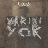 bodes - Yarını Yok