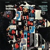 Willie Bobo - Spanish Blues Band