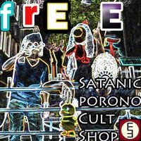 Satanicpornocultshop - frEE