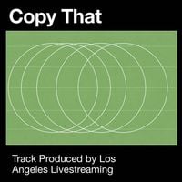 Los Angeles Livestreaming - Copy That
