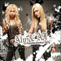 Aly & AJ - Potential Breakup Song
