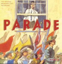 Broadway Cast - Parade (Original Broadway Cast Recording)