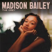 Madison Bailey - The Grey