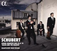 Quatuor Van Kuijk - Schubert: String Quartets Nos. 10 & 14 "Death and the Maiden"