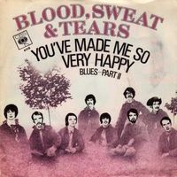 Blood, Sweat & Tears - You've Made Me So Very Happy