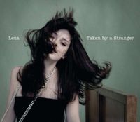 Lena - Taken By a Stranger