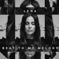Lena - Beat to My Melody