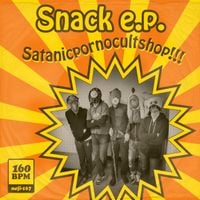 Satanicpornocultshop - Snack e.p.