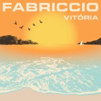 Fabriccio - Vit&oacute;ria