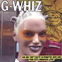 G-Whiz - She Has That Plastic Alternative Indie Emo Punk Rock Manequin Look!