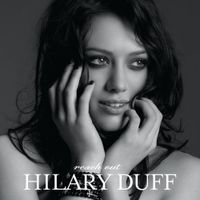 Hilary Duff - Reach Out