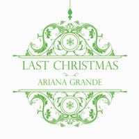 Ariana Grande - Last Christmas