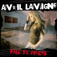 Avril Lavigne - Fall to Pieces