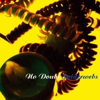 No Doubt - Spiderwebs